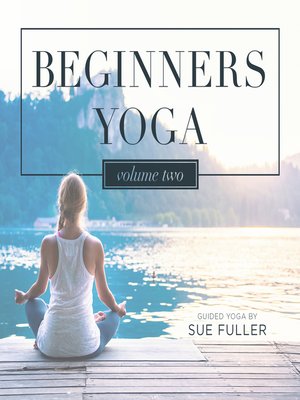 cover image of Beginners Yoga, Volume 2